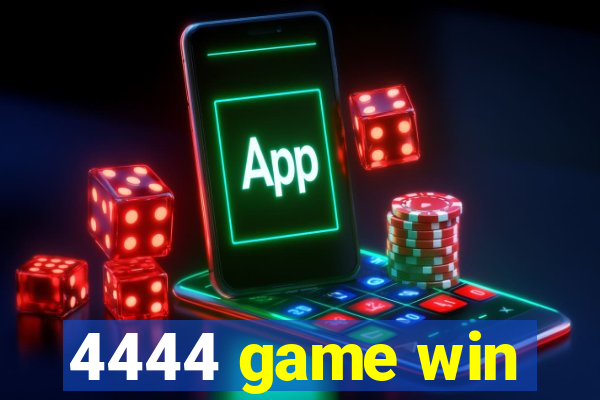 4444 game win
